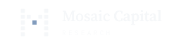 Mosaic Capital Research